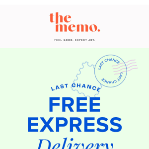 Last Chance for Free Express Delivery!