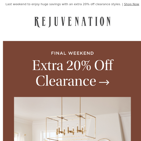 Final Weekend to save an extra 20% off clearance!