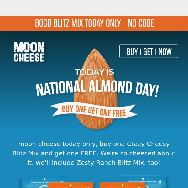 It's National Almond Day 🎉  Buy 1 Blitz Mix Get 1 Free!