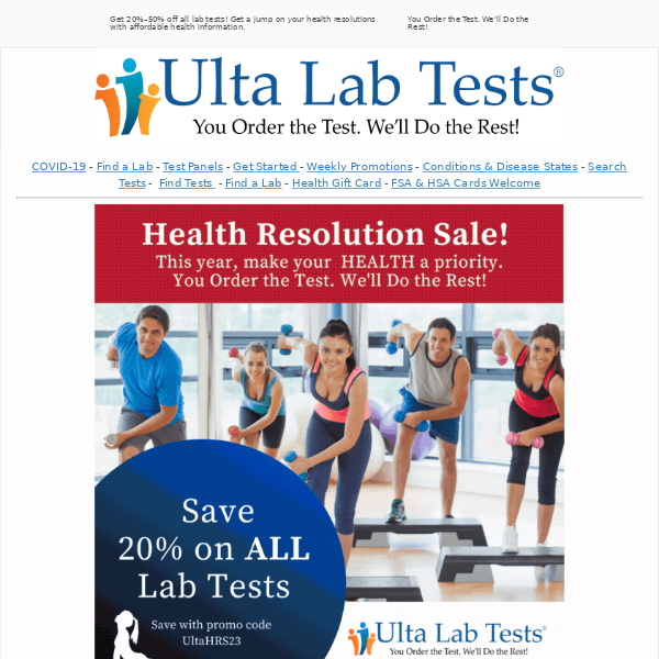 Making meaningful life changes starts with knowing your health numbers.  Get 20%–50% off all lab tests!