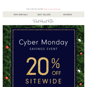 Cyber Monday 20% Off Sitewide Starts Now