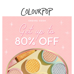 Up to 80% off is ENDING SOON 😢