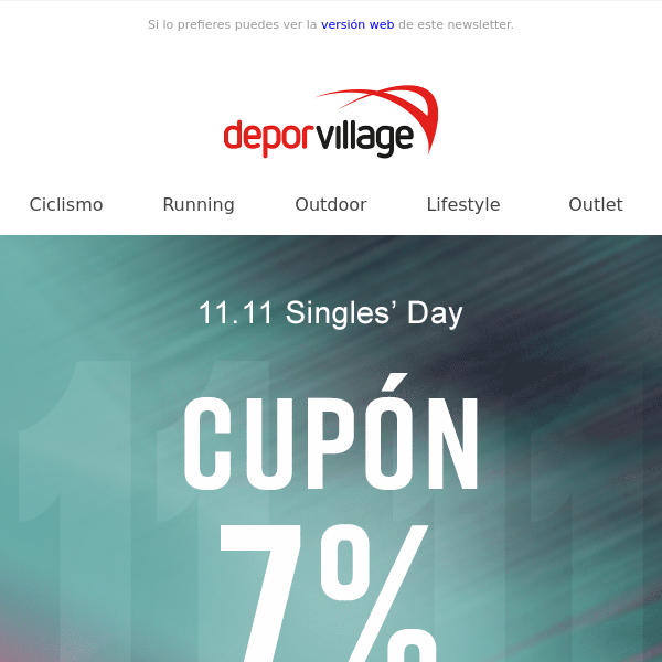 Singles' Day: ¡CUPÓN -7% EXTRA! 💖 - Depor Village