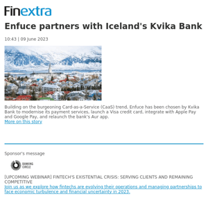 Finextra News Flash: Enfuce partners with Iceland's Kvika Bank