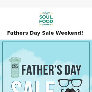 Fathers Day Sale Weekend Has Started