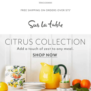 Brighten any meal with our vivid Citrus collection.