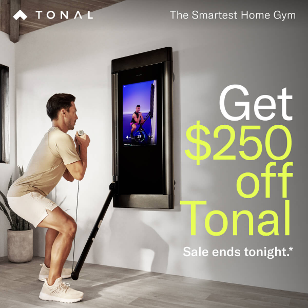 Our deal ends today – get $250 off your Tonal.