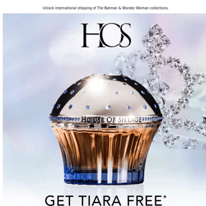 Your Free Tiara Fragrance Is Waiting.* 👑