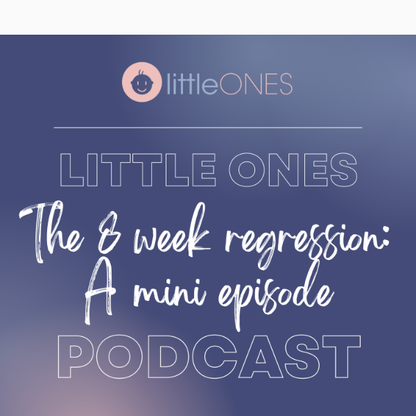 🎙️ New Podcast Episode:  The 8 week regression: a mini episode.