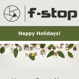 Happy Holidays from the f-stop Family