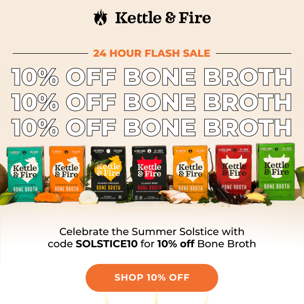 TODAY ONLY: 10% off Bone Broth