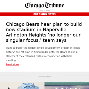 Chicago Bears hear plan to build new stadium in Naperville. Arlington Heights ‘no longer our singular focus,’ team says