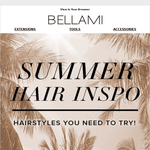 Must-Try Summer Hair Styles