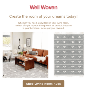 Your home deserves the Well Woven treatment ✨ 65% OFF