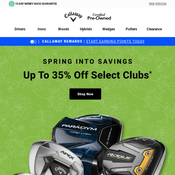 Spring Is HERE! Shop Up To 35% Off Select Clubs