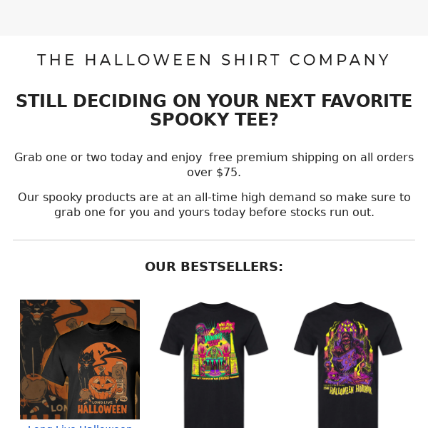 The Halloween Shirt Company, still deciding?