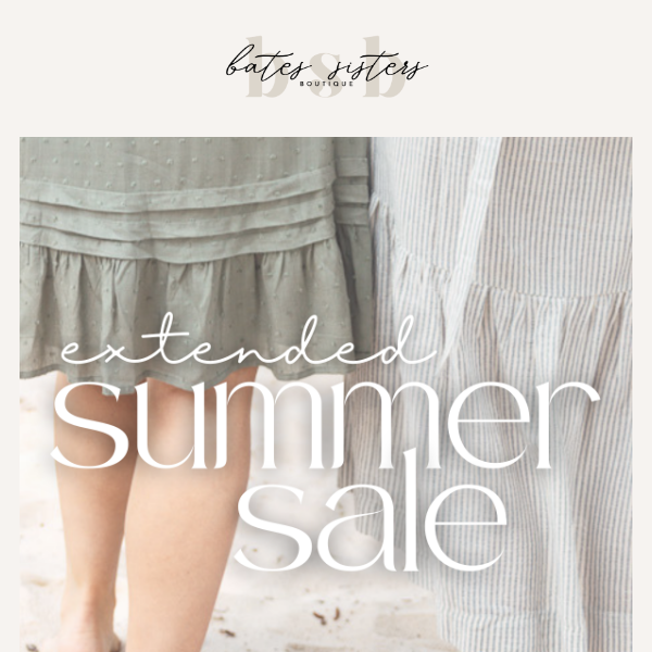 THE BIGGEST SALE OF THE SUMMER JUST GOT EXTENDED!🤩🛍️