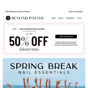 🌴Spring Break Nail Essentials + 500+ NEW markdowns!