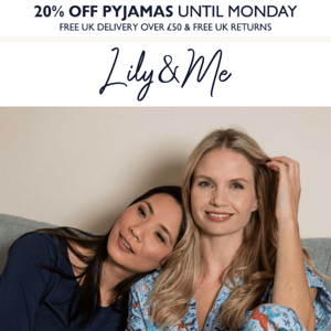 20% OFF ALL Pyjamas & Dressing Gown - ends Monday
