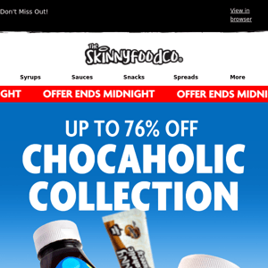 Chocaholic SALE Ends Midnight ⏰