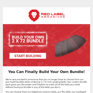 New: Build Your Own 2 X 72 Sanding Belt Bundle! 🙌