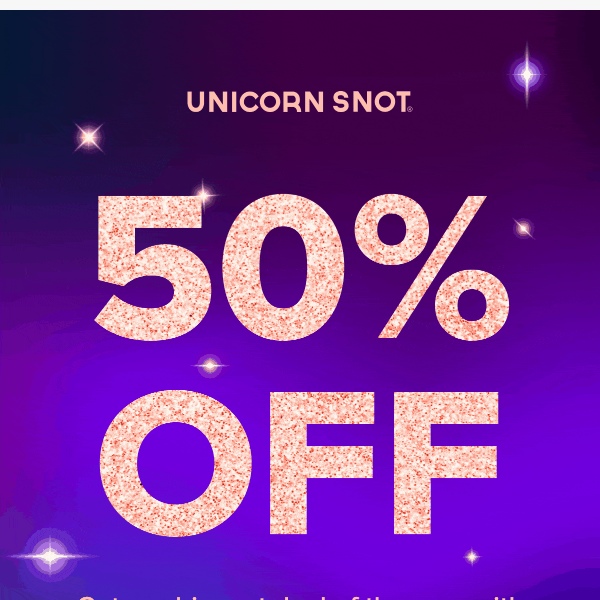 Best sale EVER: 50% OFF