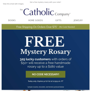 Get Your Free Rosary—Up to a $180 Value!