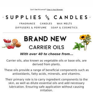 Unveil 40+ New Carrier Oils for Skin Care & Candle Making!