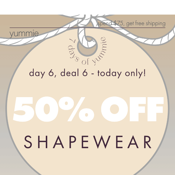 50% Off Shapewear - Today Only ⏳ - Yummie