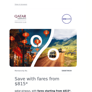 Qatar Airways , save with fares from $815* on flights to Kilimanjaro, Singapore, and more