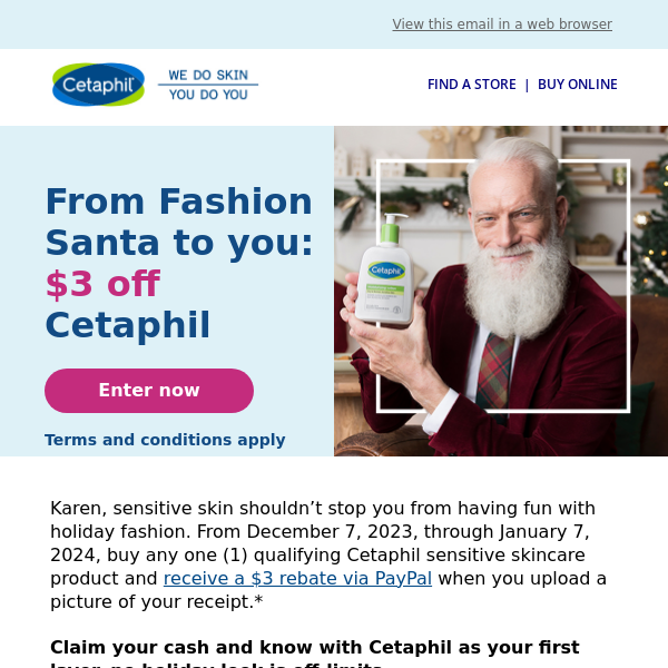 From Fashion Santa to you: get $3 off - Cetaphil US