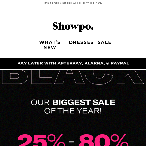 IT'S HERE: 25% - 80% Off Sitewide*