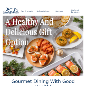 Delicious and Healthy Gift Options!