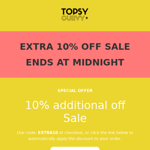 😁😁😁Topsy Curvy   ! EXTRA 10% OFF SALE ENDS AT MIDNIGHT 😁😁😁
