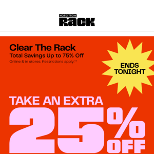 LAST CHANCE to get EXTRA 25% off clearance: online & in stores