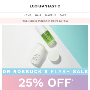 DR ROEBUCK'S FLASH 🌿 Save 25%