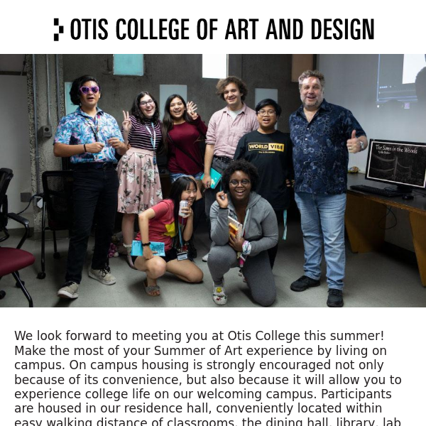 Last Chance to Live On Campus at Otis College