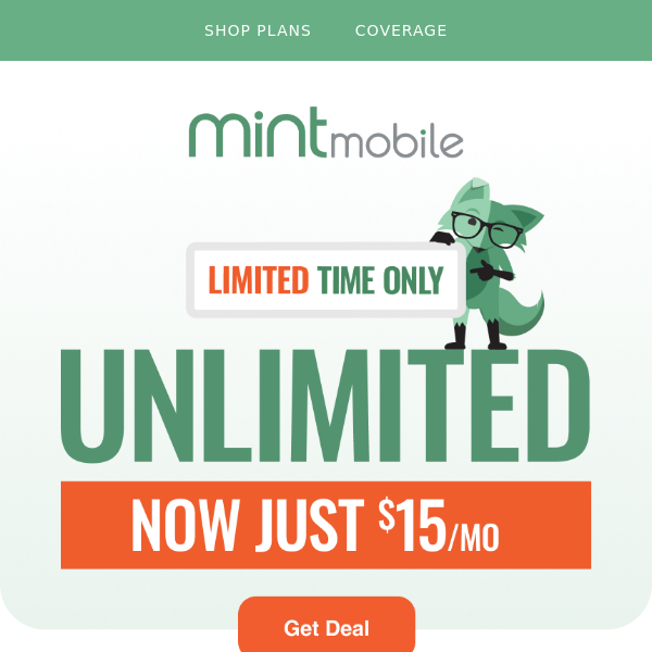Our Unlimited Plan is still just $15/mo