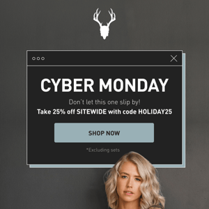 Cyber Monday is HERE 🤩