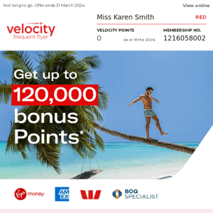 Virgin Australia, final days to get up to 120,000 bonus Points*