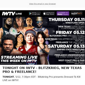 TONIGHT on IWTV - Blitzkrieg, Freelance, New Texas