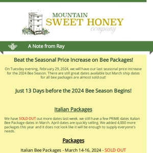 Beat the Seasonal Price Increase on Bee Packages - A Few Great Dates Still Available