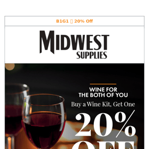 Don’t Miss BOGO 20% Off Wine Kits!