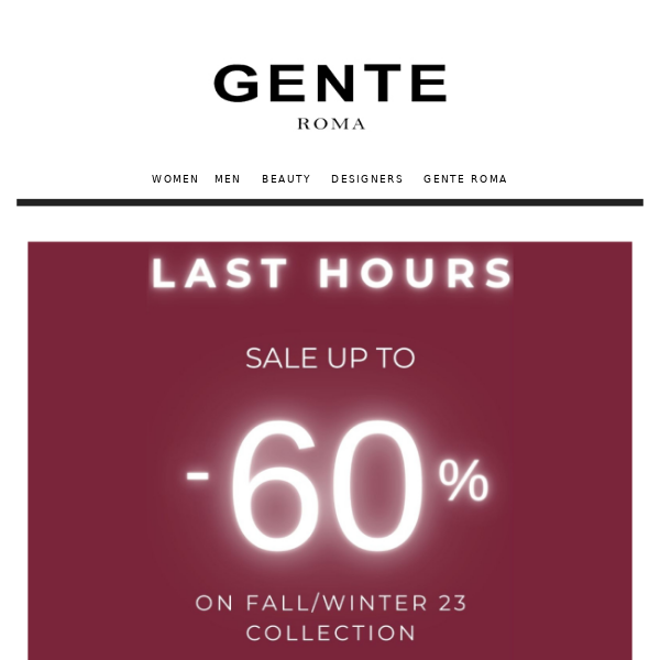 LAST HOURS | Sale Up to 60% Off