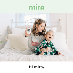 Here’s why people choose Mira