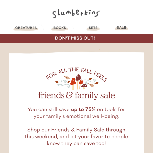 Friends Don't Let Friends Miss Friends & Family Sales 😘🤞