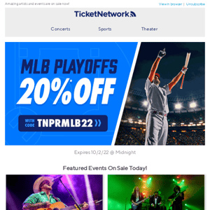 GET 20% OFF! MLB Playoffs / Cody Johnson / Trans-Siberian Orchestra / Grupo Firme / more!