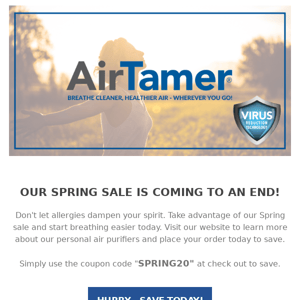 Time is running out - Our Spring Savings Event ends tonight! 🕛