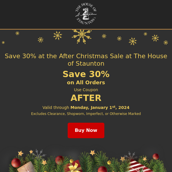 Save 30% at the After Christmas Sale at The House of Staunton