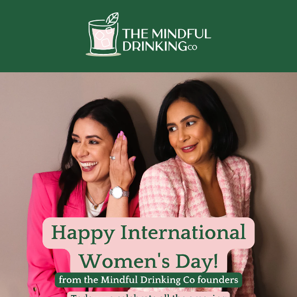 The Mindful Drinking Co, Happy International Women's Day!